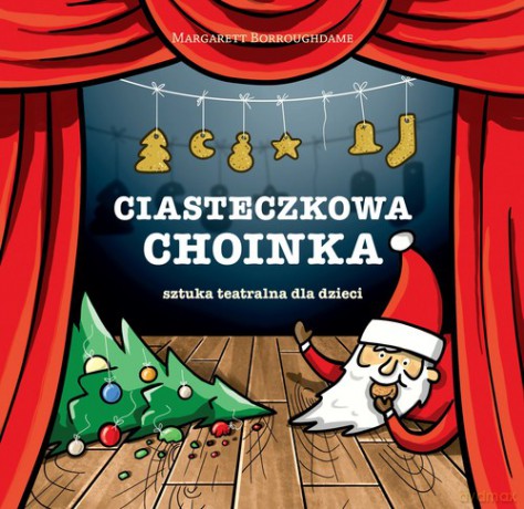 Ciasteczkowa choinka - Margarett Borroughdame [KSIĄŻKA]