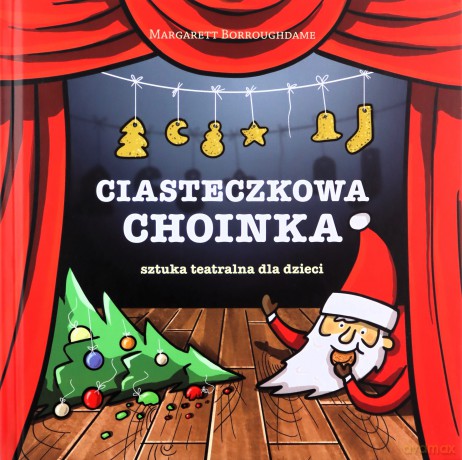 Ciasteczkowa choinka - Margarett Borroughdame [KSIĄŻKA]