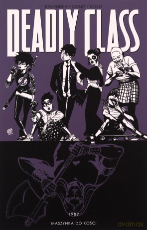 Deadly Class (Tom 9) - Rick Remender [KSIĄŻKA]