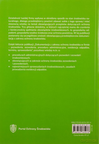 Dokumentacja z zakresu ochrony środowiska w firmie pozwolenia, zezwolenia, procedury administracyjne [KSIĄŻKA]