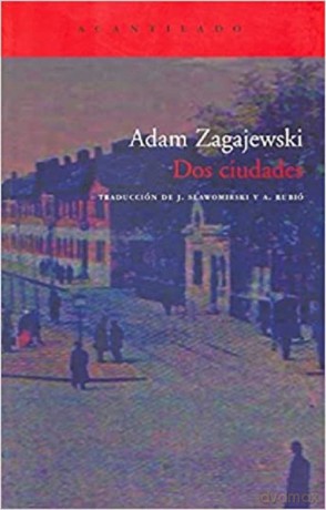 Dos ciudades - Adam Zagajewski [KSIĄŻKA]