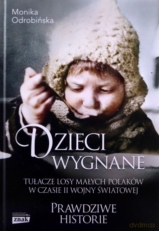 Dzieci wygnane - Monika Odrobińska [KSIĄŻKA]