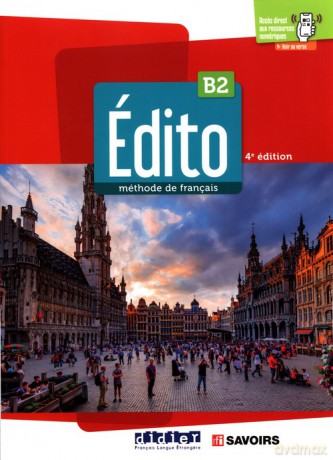 Edito B2 Podręcznik + zawartość online - Mensdorff-Pouilly Lucie, Sergu [KSIĄŻKA]
