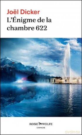 Enigme de la chambre 622 - Joel Dicker [KSIĄŻKA]