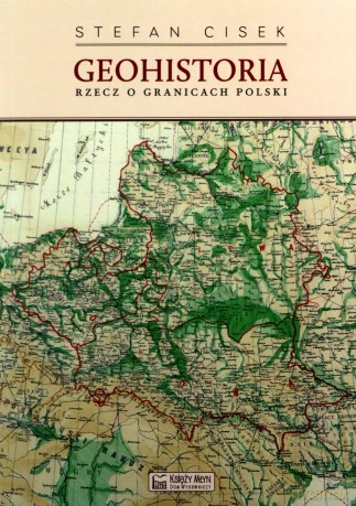 Geohistoria - Stefan Cisek [KSIĄŻKA]