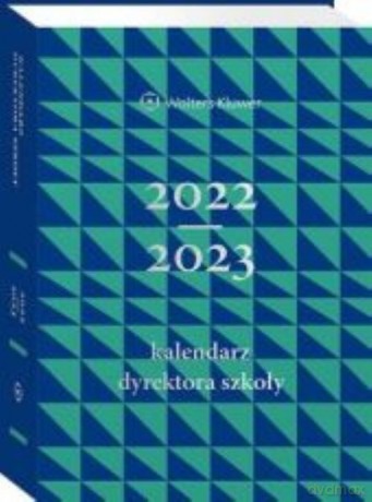 Kalendarz Dyrektora Szkoły 2022/2023 [KSIĄŻKA]