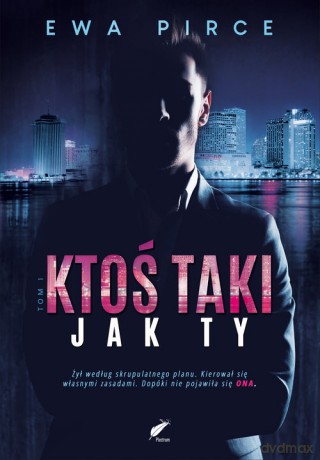 Ktoś taki jak Ty - Ewa Pirce [KSIĄŻKA]