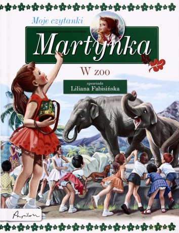 Martynka W Zoo Moje Czytanki (twarda) - Liliana Fabisińska [KSIĄŻKA]