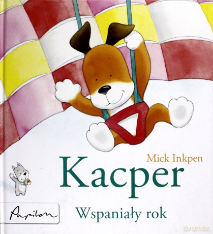 Kacper Wspaniały Rok (twarda) - Mick Inkpen [KSIĄŻKA]