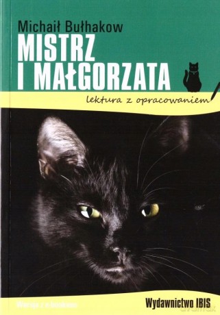 Mistrz i Małgorzata lektura z opracowaniem - Michaił Bułhakow [KSIĄŻKA]