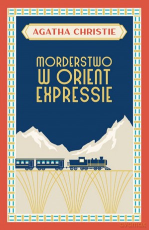 Morderstwo w Orient Expressie - Agatha Christie [KSIĄŻKA]