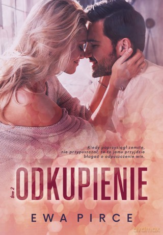 Odkupienie (Tom 2) - Ewa Pirce [KSIĄŻKA]