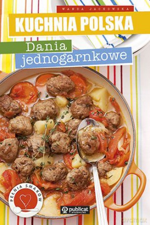 Kuchnia Polska Dania Jednogarnkowe (twarda) - Wanda Jackowska [KSIĄŻKA]