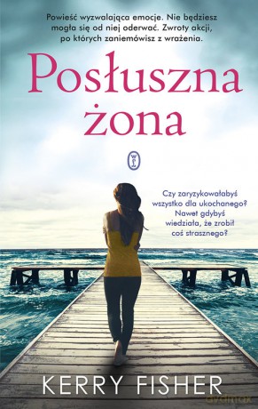 Posłuszna żona - Kerry Fisher [KSIĄŻKA]