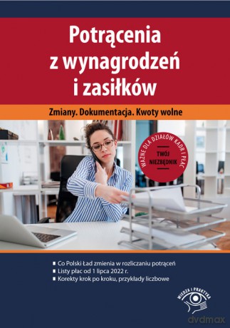 Potrącenia z wynagrodzeń i zasiłków 2022 - Mariusz Pigulski [KSIĄŻKA]