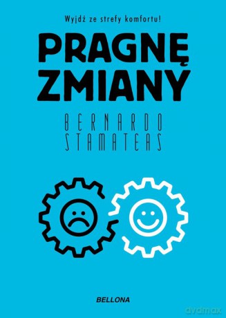 Pragnę zmiany - Bernardo Stamateas [KSIĄŻKA]