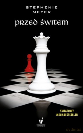 Przed świtem - Stephenie Meyer [KSIĄŻKA]