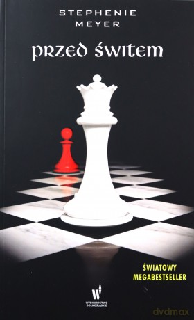 Przed świtem - Stephenie Meyer [KSIĄŻKA]