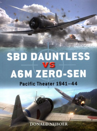 SBD Dauntless vs A6M Zero-Sen - Donald Nijboer [KSIĄŻKA]