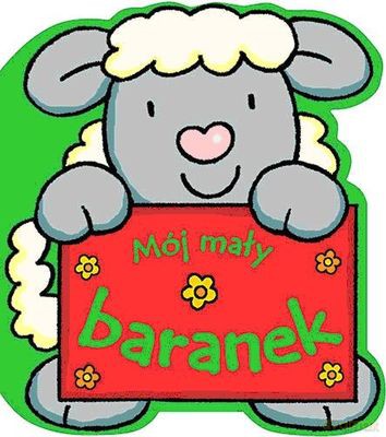 Mój Mały Baranek (twarda) [KSIĄŻKA]