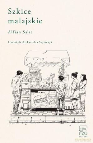Szkice malajskie - Alfian Saat [KSIĄŻKA]