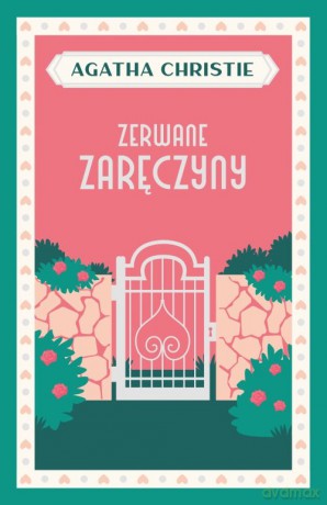 Zerwane zaręczyny - Agatha Christie [KSIĄŻKA]
