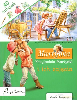 Martynka Przyjaciele Martynki I Ich Zajęcia [KSIĄŻKA]
