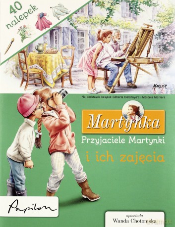Martynka Przyjaciele Martynki I Ich Zajęcia [KSIĄŻKA]