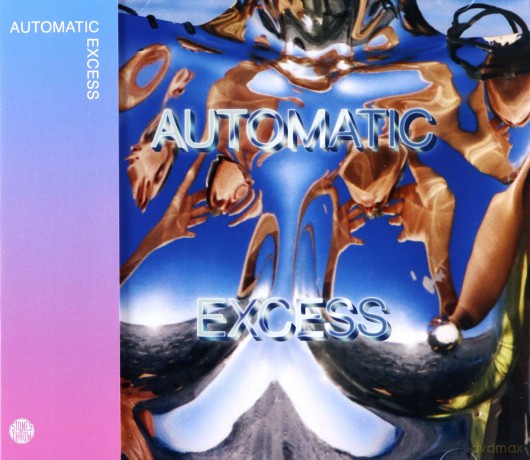 Automatic: Excess [CD]
