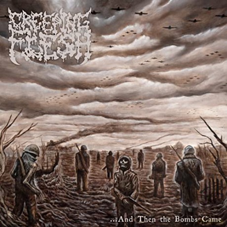 Creeping Flesh: And Then the Bombs Came [CD]
