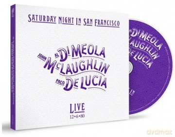 Di Meola McLaughlin De Lucia: Saturday Night In San Francisco (digipack) [CD]
