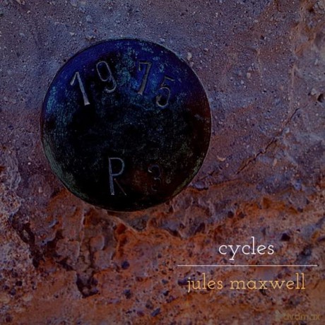 Jules Maxwell: Cycles [2xWinyl]