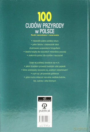 100 Cudów Przyrody W Polsce Parki Narodowe I Rezerwaty (twarda) - Izabela I Robert Szewczykowie [KSIĄŻKA]