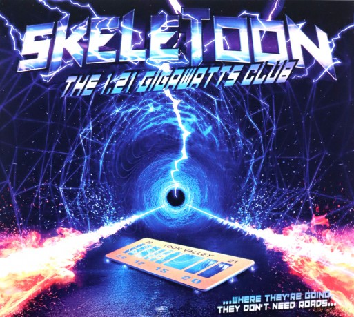 Skeletoon: The 1.21 Gigawatts Club  [CD]