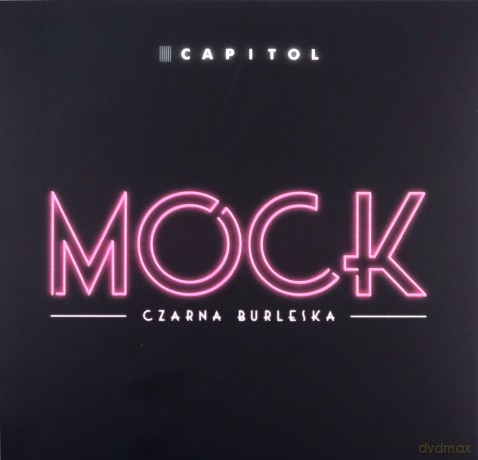 Teatr Muzyczny Capitol: Mock - Czarna Burleska [2CD]