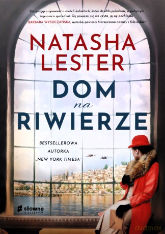 Dom na Riwierze - Natasha Lester [KSIĄŻKA]