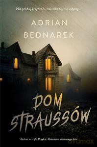 Dom Straussów - Adrian Bednarek [KSIĄŻKA]