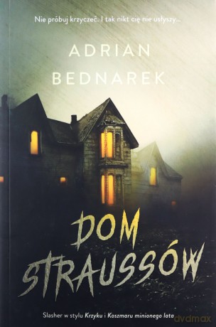 Dom Straussów - Adrian Bednarek [KSIĄŻKA]