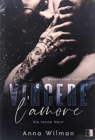 Dziedzictwo mafii (Tom 1) Vincere l'amore - Anna Wilman [KSIĄŻKA]