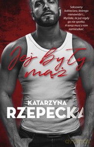 Jej były mąż - Katarzyna Rzepecka [KSIĄŻKA]