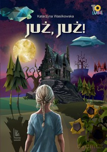 Już,już! - Katarzyna Wasilkowska [KSIĄŻKA]