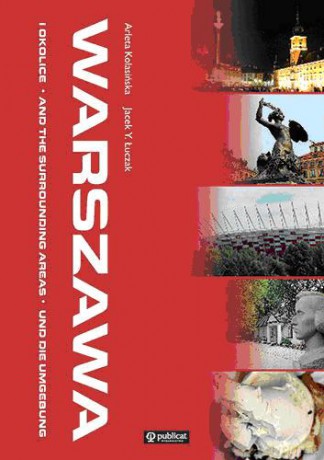 Warszawa I Okolice Wer.Pol/Ang/Niem (twarda) - Arleta Kolasińska, Jacek Y. Łuczak [KSIĄŻKA]
