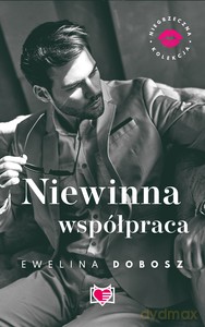 Niegrzeczna kolekcja Niewinna współpraca - Ewelina Dobosz [KSIĄŻKA]