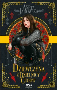 Nikita (Tom 1) Dziewczyna z dzielnicy cudów - Aneta Jadowska [KSIĄŻKA]