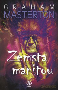 Zemsta manitou - Graham Masterton [KSIĄŻKA]