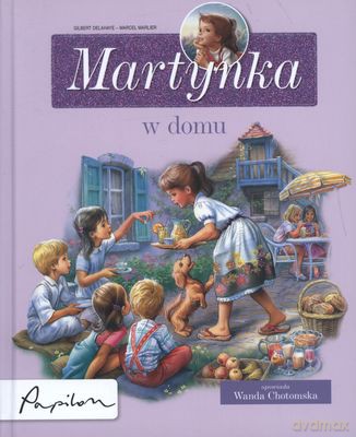 Martynka W Domu (twarda) - Gilbert Delahaye - Marcel Marlier [KSIĄŻKA]