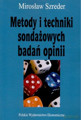 Metody I Techniki Sondażowych Badań Opinii - Mirosław Szreder [KSIĄŻKA]
