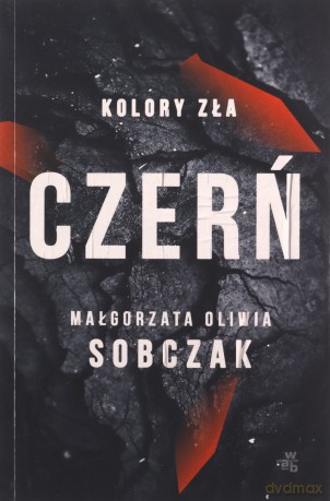 Czerń. Kolory zła (Tom 2) - Oliwia Sobczak [KSIĄŻKA]