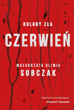 Czerwień. Kolory zła (Tom 1) - Małgorzata Oliwia Sobczak [KSIĄŻKA]