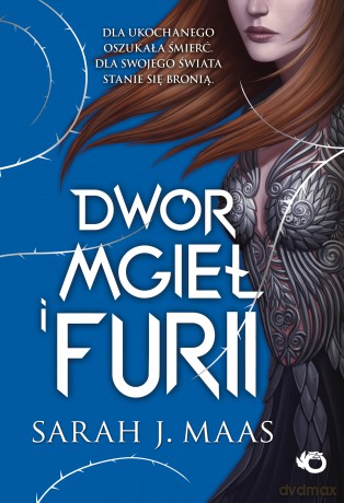 Dwór mgieł i furii. Dwór cierni i róż (Tom 2) - Sarah J. Maas [KSIĄŻKA]